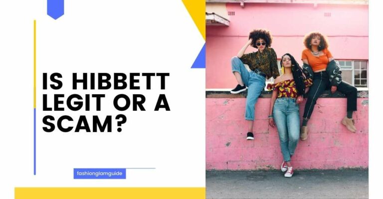 Is Hibbett Legit or A Scam?
