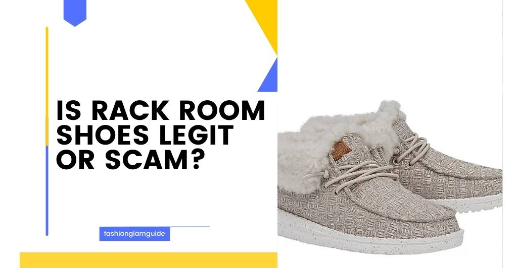Is Rack Room Shoes Legit or Scam? Everything You Need To Know