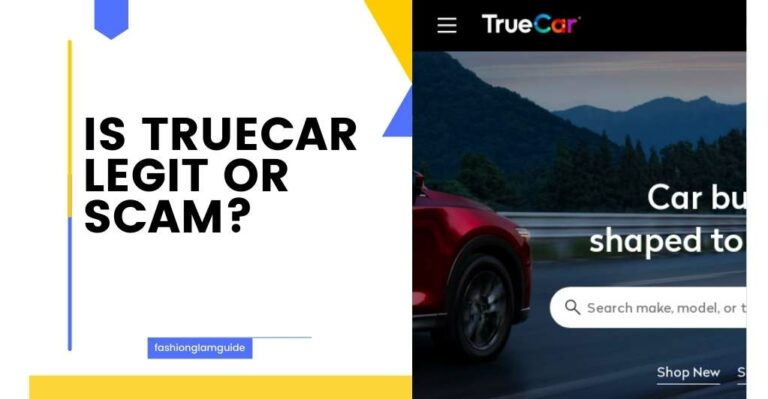 Is Truecar Legit Or Scam?
