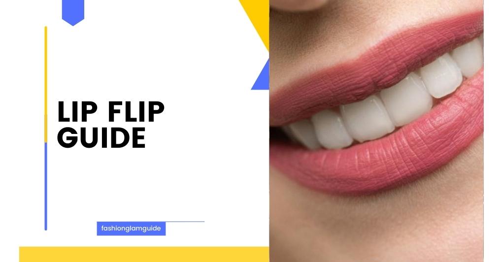 Lip Flip Guide